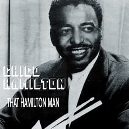 That Hamilton Man - Chico Hamilton