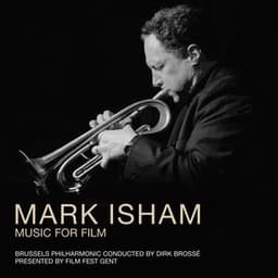 Mark Isham - Music For Film - Brussels Philharmonic