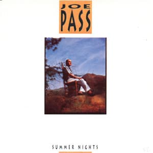 Summer Nights - Joe Pass