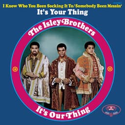 It's Our Thing - The Isley Brothers