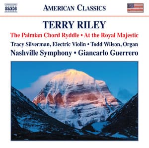 Riley: The Palmian Chord Ryddle & At the Royal Majestic - Terry Riley