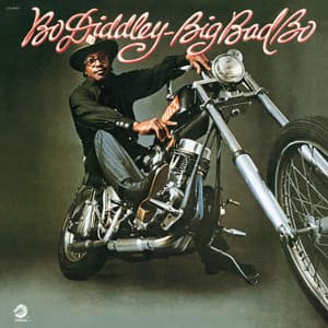 Big Bad Bo - Bo Diddley