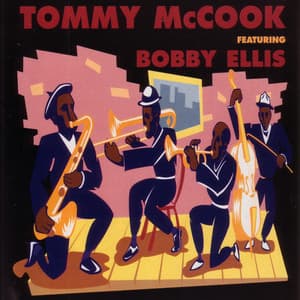 Tommy McCook Featuring Bobby Ellis - Tommy McCook