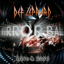 Mirror Ball – Live & More - Def Leppard
