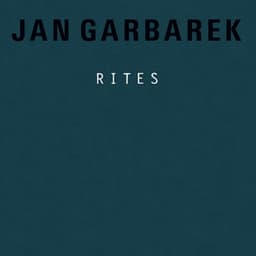 Rites - Jan Garbarek