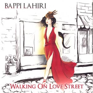 Walking on Love Street - Bappi Lahiri