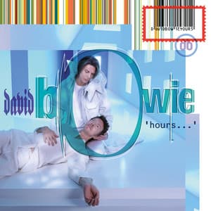 ‘hours…’ - David Bowie