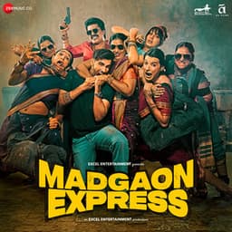 Madgaon Express - Shaarib Toshi