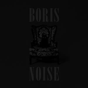 Noise - Boris