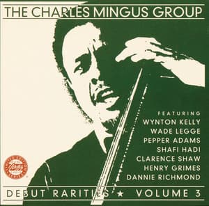 Debut Rarities, vol. 3 - Charles Mingus