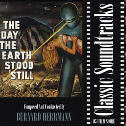 The Day The Earth Stood Still - Bernard Herrmann