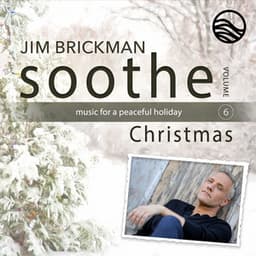 Soothe Christmas: Music For A Peaceful Holiday