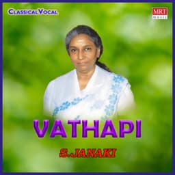 Vathapi - S. Janaki