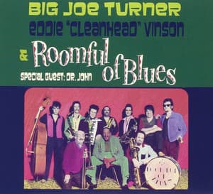 With Roomful Of Blues - Big Joe Turner