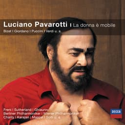 La donna è mobile - Luciano Pavarotti