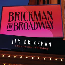 Brickman On Broadway - Jim Brickman