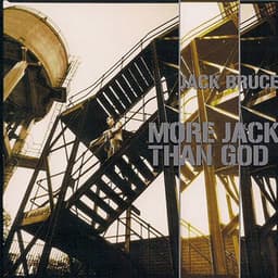 More Jack Than God - Jack Bruce