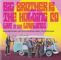 Live In The Lowlands - Big Brother & The Holding Company