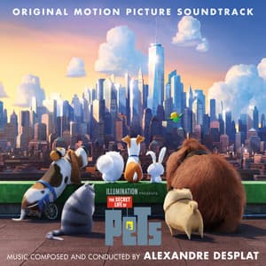 The Secret Life of Pets - Alexandre Desplat