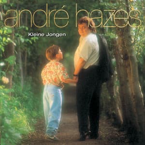 Kleine Jongen - Andre Hazes