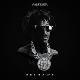DESHAWN - YoungBoy Never Broke Again