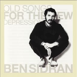 Old Songs for the New Depression - Ben Sidran