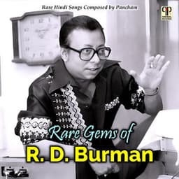 Rare Gems Of R. D. Burman - Asha Bhosle