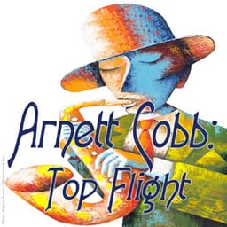 Top Flight - Arnett Cobb