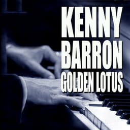 Golden Lotus - Kenny Barron