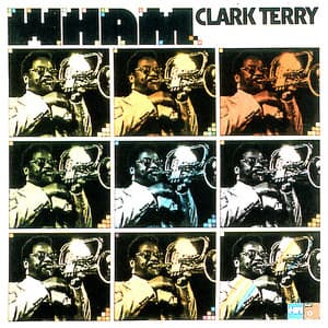 Wham - Clark Terry