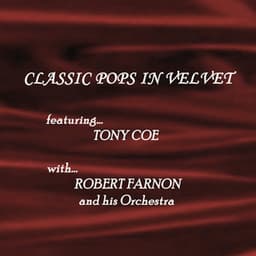 Classic Pops In Velvet - Robert Farnon And His Orchestra