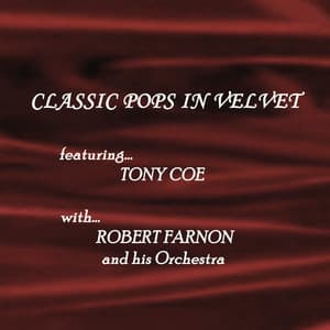 Classic Pops In Velvet - Robert Farnon And His Orchestra