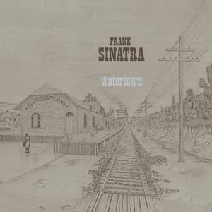 Watertown - Frank Sinatra