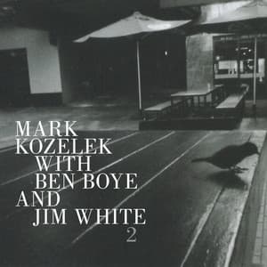 Mark Kozelek with Ben Boye and Jim White 2 - Mark Kozelek