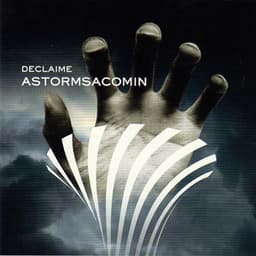 Astormsacomin' - Declaime
