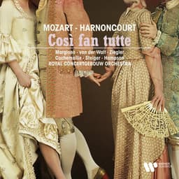 Mozart: Così fan tutte, K. 588 - Wolfgang Amadeus Mozart