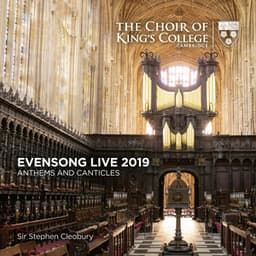 Evensong Live 2019: Anthems and Canticles - Stephen Cleobury