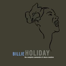 The Complete Commodore/Decca Masters - Billie Holiday