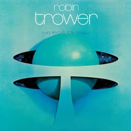 Twice Removed From Yesterday: 50th Anniversary Deluxe Edition - Robin Trower