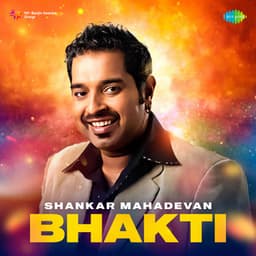 Shankar Mahadevan Bhakti - Shankar Mahadevan
