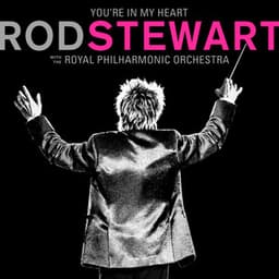 You're In My Heart: Rod Stewart