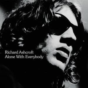 Alone With Everybody - Richard Ashcroft