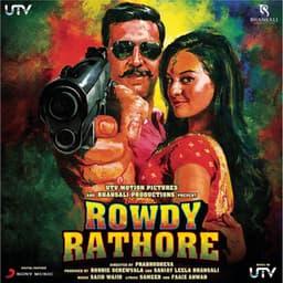 Rowdy Rathore - Sajid-Wajid