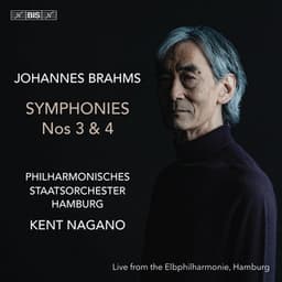 Brahms: Symphonies Nos. 3 & 4 - Johannes Brahms