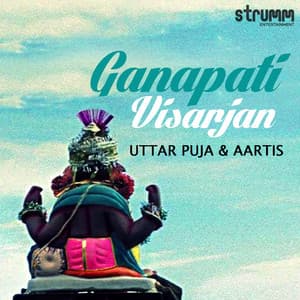 Ganapati Visarjan - Uttar Puja & Aartis - Shankar Mahadevan