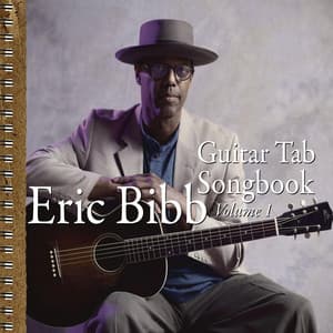 Guitar Tab Songbook Vol. 1 - Eric Bibb