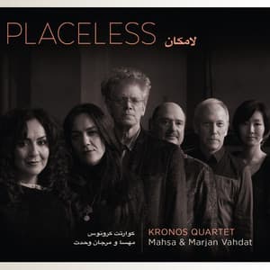 Placeless - Kronos Quartet