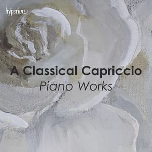 "A Classical Capriccio" - Piano Works - Wolfgang Amadeus Mozart