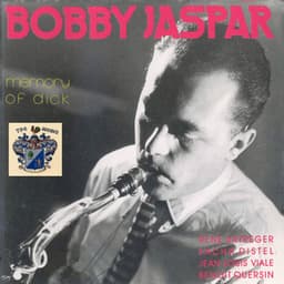 Memory of Dick - Bobby Jaspar