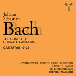 Bach: The Complete Chorale Cantatas / Cantatas 19-21 - Johann Sebastian Bach